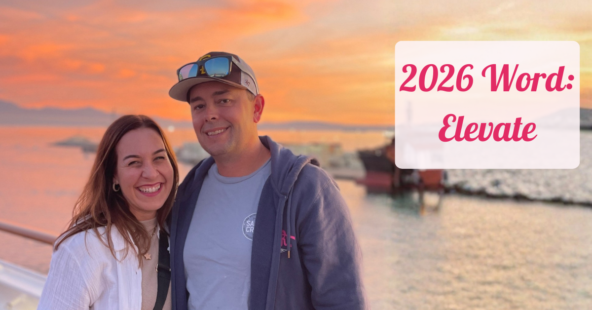 My 2026 Word: Elevate